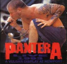 Pantera : Live 1993 - Vulgar Display at Newport